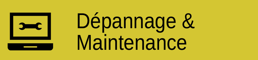 depannage et maintenance